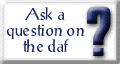 Ask a question on the daf